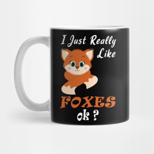 I just really like foxes Mug